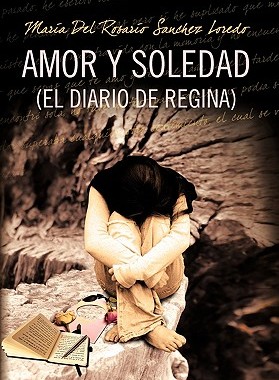 【预售】Amor y Soledad (El Diario de Regina)