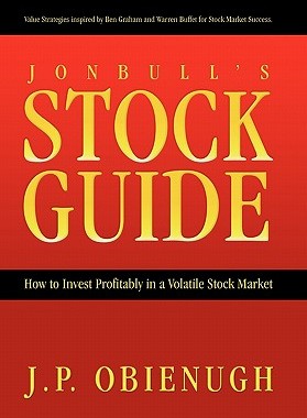 【预售】Jonbull's Stock Guide: How to Invest Profitably in a