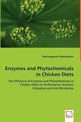 【预售】Enzymes and Phytochemicals in Chicken Diets - The