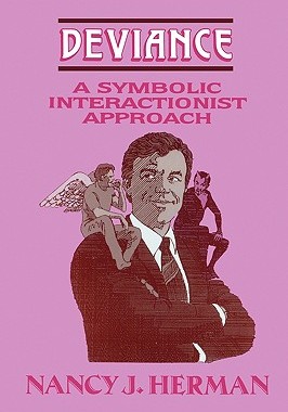 【预售】Deviance: A Symbolic Interactionist Approach