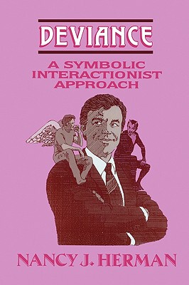 【预售】Deviance: A Symbolic Interactionist Approach
