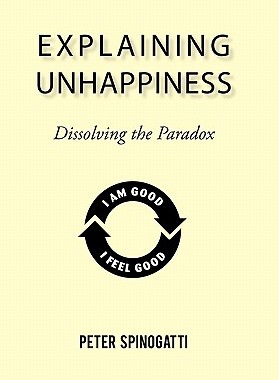 【预售】Explaining Unhappiness: Dissolving the Paradox