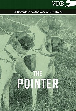 【预售】The Pointer - A Complete Anthology of the Breed
