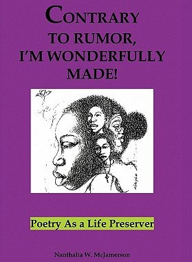 【预售】Contrary to Rumor, I'm Wonderfully Made!: Poetry as