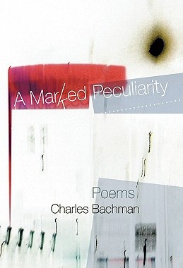 【预售】A Marked Peculiarity: Poems