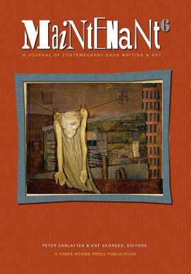 【预售】Maintenant 6: A Journal of Contemporary Dada Writing