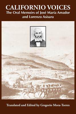 【预售】Californio Voices: The Oral Memoirs of Jose Maria