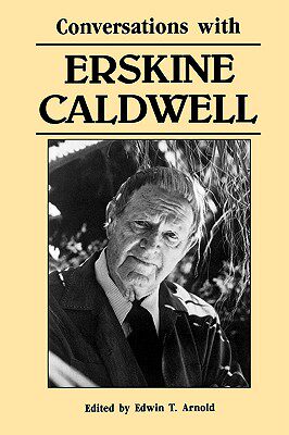 【预售】Conversations with Erskine Caldwell