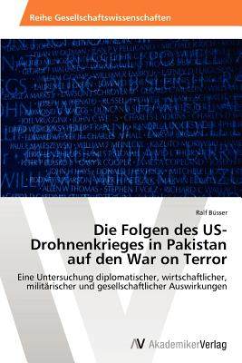 【预售】Die Folgen Des Us-Drohnenkrieges in Pakistan Auf Den