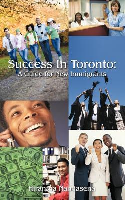 【预售】Success in Toronto: A Guide for New Immigrants
