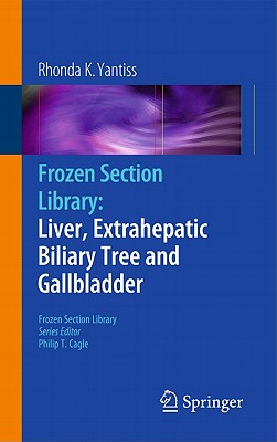【预售】Frozen Section Library: Liver, Extrahepatic Biliary