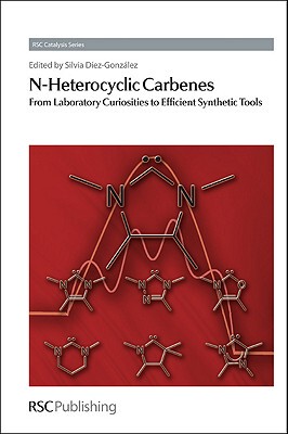 【预售】N-Heterocyclic Carbenes: From Laboratory Curiosities