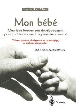 【预售】Mon Bebe: Que Faire Quand Son Developpement Pose