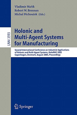 【预售】Holonic and Multi-Agent Systems for Manufacturing: