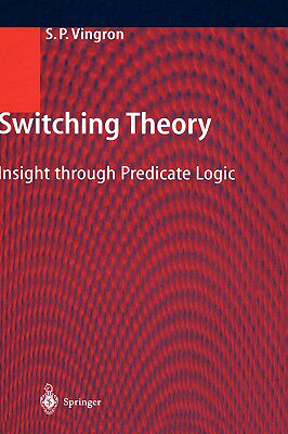 【预售】Switching Theory: Insight Through Predicate Logic
