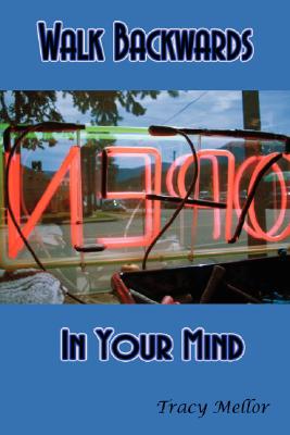 【预售】Walk Backwards in Your Mind...