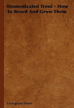 【预售】Domesticated Trout - How to Breed and Grow Them