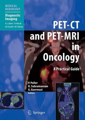 【预售】Pet-CT and Pet-MRI in Oncology: A Practical Guide