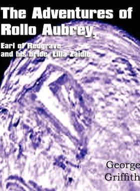 【预售】The Adventures of Rollo Aubrey, Earl of Redgrave