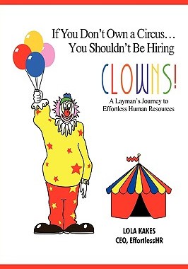 【预售】If You Don't Own a Circus... You Shouldn't Be Hiring