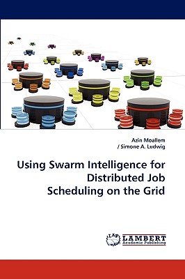 【预售】Using Swarm Intelligence for Distributed Job