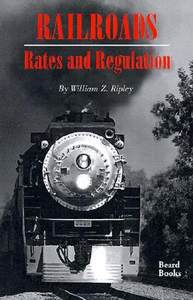 【预售】Railroads, Rates and Regulations