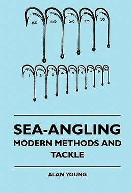 【预售】Sea-Angling - Modern Methods and Tackle