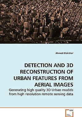 【预售】Detection and 3D Reconstruction of Urban Features