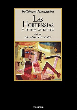 【预售】Las Hortensias y Otros Cuentos