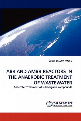 【预售】Abr and Ambr Reactors in the Anaerobic Treatment of
