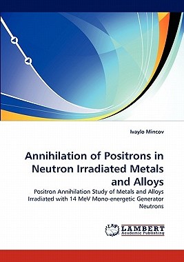 【预售】Annihilation of Positrons in Neutron Irradiated