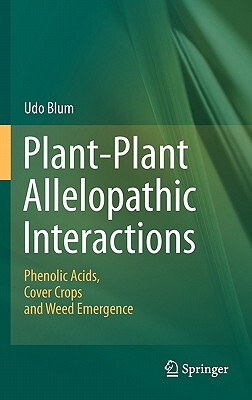 【预售】Plant-Plant Allelopathic Interactions: Phenolic