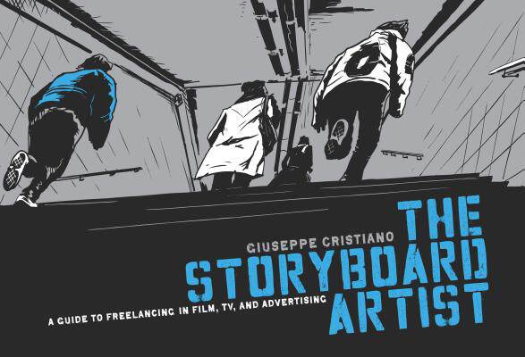 【预售】The Storyboard Artist: A Guide to Freelancing in