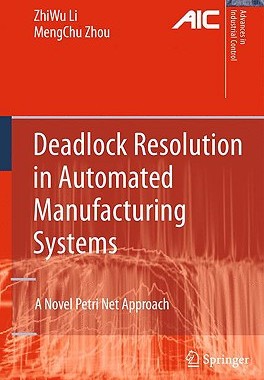 【预售】Deadlock Resolution in Automated Manufacturing