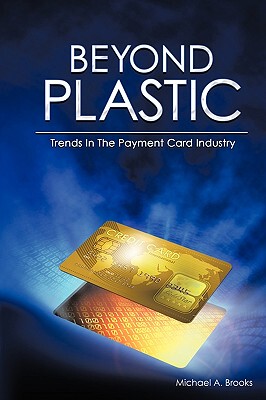 【预售】Beyond Plastic: Trends in the Payment Card Industry