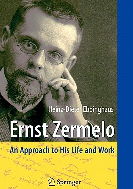 【预售】Ernst Zermelo: An Approach to His Life and Work