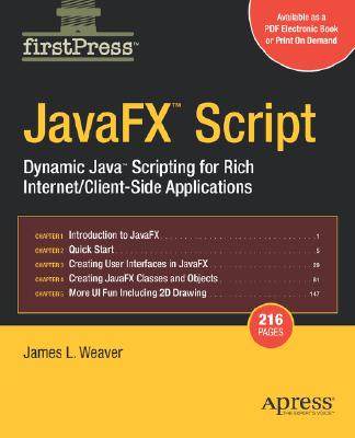 【预售】Javafx Script: Dynamic Java Scripting for Rich