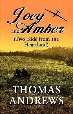 【预售】joey and amber: two kids from the heartland