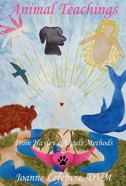 【预售】Animal Teachings: From Hayley's Angels Methods
