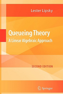 【预售】Queueing Theory: A Linear Algebraic Approach