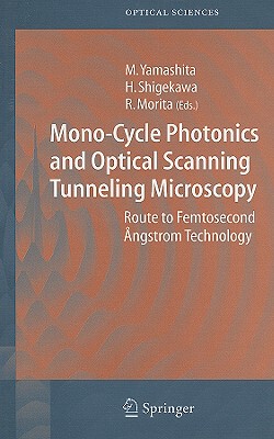 【预售】Mono-Cycle Photonics and Optical Scanning Tunneling