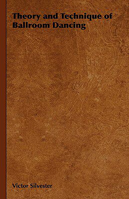 【预售】Theory and Technique of Ballroom Dancing