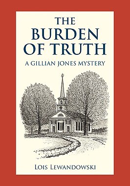 【预售】The Burden of Truth: A Gillian Jones Mystery