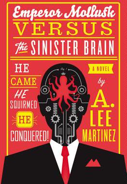 【预售】Emperor Mollusk Versus the Sinister Brain