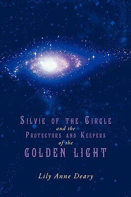 【预售】Silvie of the Circle and the Protectors and Keepers
