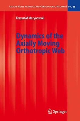 【预售】Dynamics of the Axially Moving Orthotropic Web