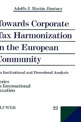 【预售】Towards Corporate Tax Harmonization in the European