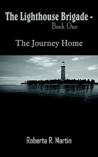Lighthouse Brigade Book Journey The One Home 预售