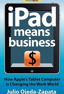 【预售】Ipad Means Business: How Apple's Tablet Computer Is