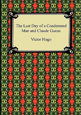 【预售】The Last Day of a Condemned Man and Claude Gueux